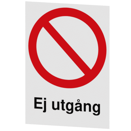 Skylten - Ej utgång. Ej utgång-dekalen hjälper till att styra rörelsemönster.