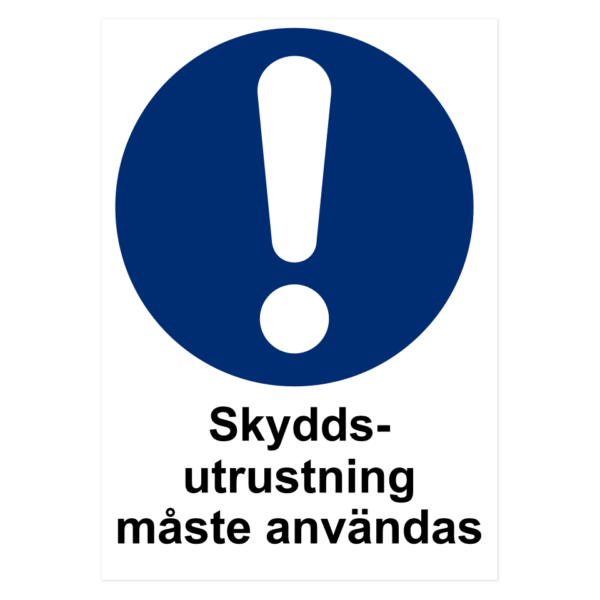 Skyddsutrustning måste användas