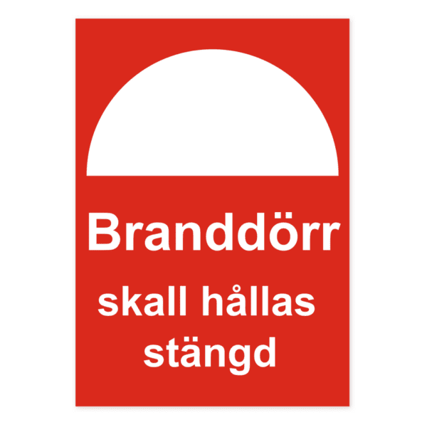 Branddörr skall hållas stängd-skylten har storleken 210x297mm och tillverkas i materialet Dekal. Denna standardskylt kan anpassas så att du kan skapa din egen version av skylten.