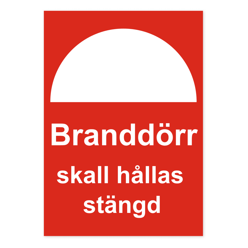 Branddörr skall hållas stängd-skylten har storleken 210x297mm och tillverkas i materialet Dekal. Denna standardskylt kan anpassas så att du kan skapa din egen version av skylten.