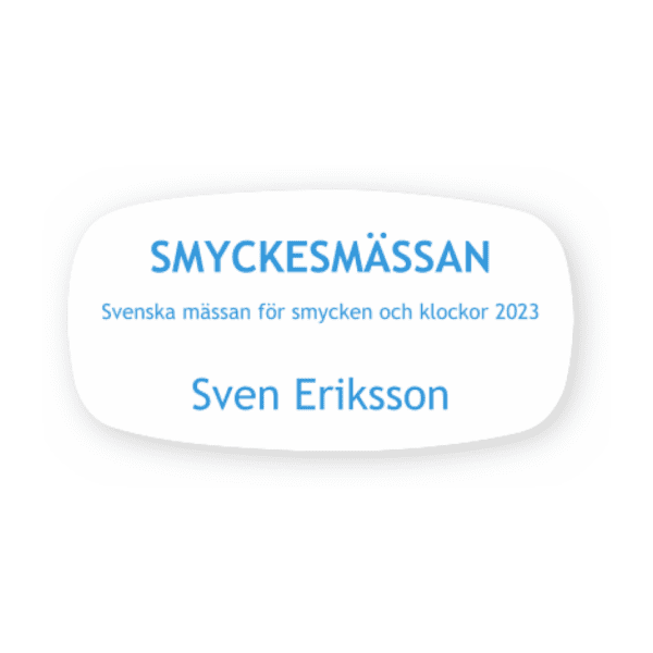 Namnskylt Vit med blå text-skylten har storleken 62x32mm och tillverkas i materialet Rundad rektangel. Denna standardskylt kan anpassas så att du kan skapa din egen version av skylten.