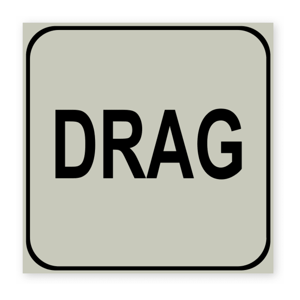 Drag-skylten har storleken 100x100mm och tillverkas i materialet Natureloxerad aluminium 1mm. Denna standardskylt kan anpassas så att du kan skapa din egen version av skylten.
